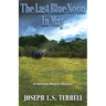 The Last Blue Noon In May