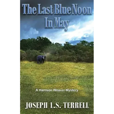 The Last Blue Noon In May