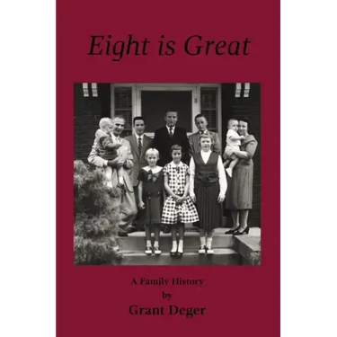 Eight is Great: A Family History