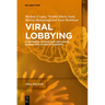 Viral Lobbying: Strategies, Access and Influence During the Covid-19 Pandemic