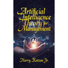 Artificial Intelligence Theory For Management