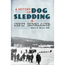 A History of Dog Sledding in New England