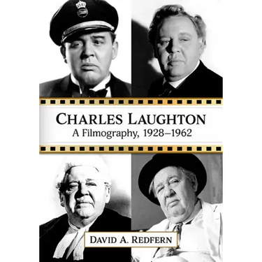 Charles Laughton: A Filmography, 1928-1962