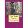 The Secret Garden: Illustrated