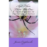 And Then There Was One: A funny guide to surviving divorce