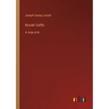 Keziah Coffin: in large print