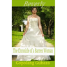 Beverly: The Chronicles of a Barren Woman