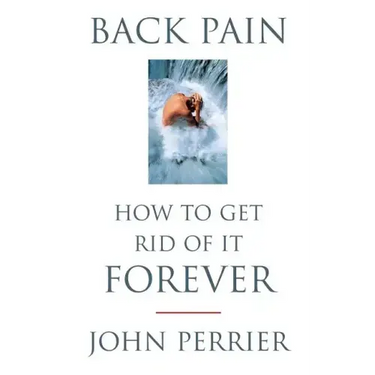 Back Pain: How to Get Rid of It Forever