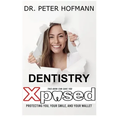 Dentistry Xposed: Protecting You, Your Smile, and Your Wallet