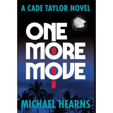 One More Move: A Cade Taylor Novel