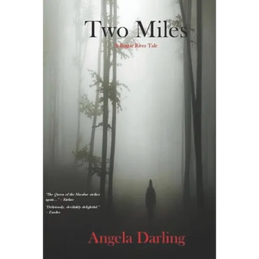 Two Miles: A Rogue River Tale