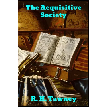The Acquisitive Society