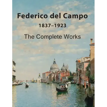 Federico del Campo: The Complete Works