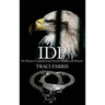 Idp: The Thirteen Components to Criminal Thinking and Behavior