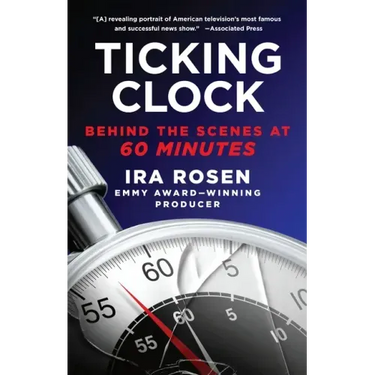 Ticking Clock: Behind the Scenes at 60 Minutes
