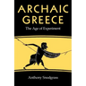 Archaic Greece: The Age of Experiment