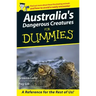Australia's Dangerous Creatures for Dummies
