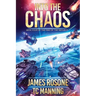 Into the Chaos: Book Four