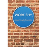 Work Shy