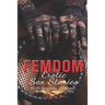 FemDom - Erotic Sex Stories: BDSM, Threesome, Domination, Submission and Much More