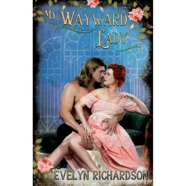 My Wayward Lady