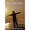 The Reincarnation Sensation