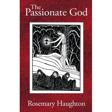 The Passionate God