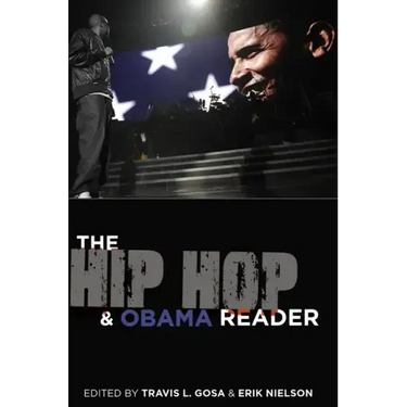 The Hip Hop & Obama Reader