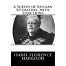 A Survey of Russian Literature, with Selections