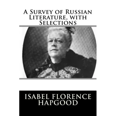 A Survey of Russian Literature, with Selections