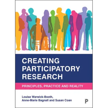 Creating Participatory Research: Principles, Practice and Reality