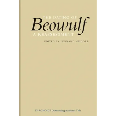 The Dating of Beowulf: A Reassessment