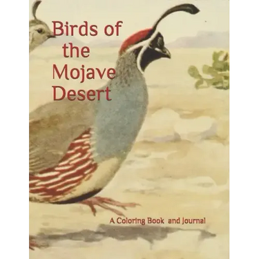 Birds of the Mojave Desert: A Coloring Book for All Ages
