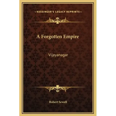 A Forgotten Empire: Vijayanagar
