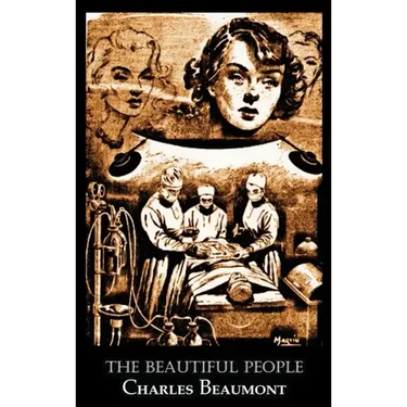 The Beautiful People by Charles Beaumont, Science Fiction, Adventure