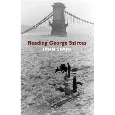 Reading George Szirtes
