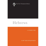 Hebrews: A Commentary