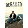 Derailed: A Memoir