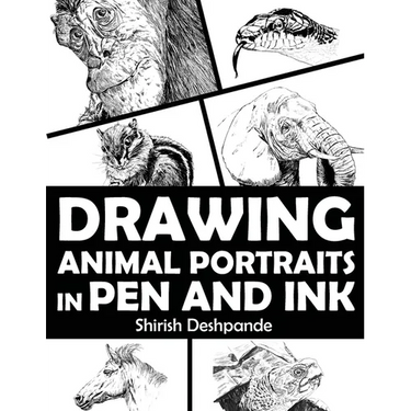 Drawing Animal Portraits in Pen and Ink: Learn to Draw Lively Portraits of Your Favorite Animals in 20 Step-by-step Exercises