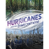 Hurricanes and the Environment