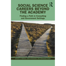 Social Science Careers Beyond the Academy: Finding a Path in Consulting and Government Settings