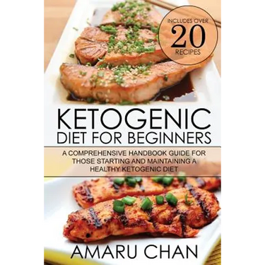 Ketogenic Diet: Ketogenic diet, cookbook, recipes, vegan diet, ketogenic cookbook, keto diet, paleo diet, weight loss