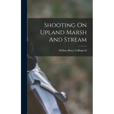 Shooting On Upland Marsh And Stream