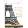 Historical Teleologies in the Modern World
