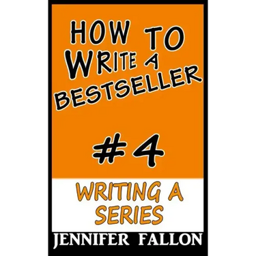 How to Write a Bestseller: Writing a Series