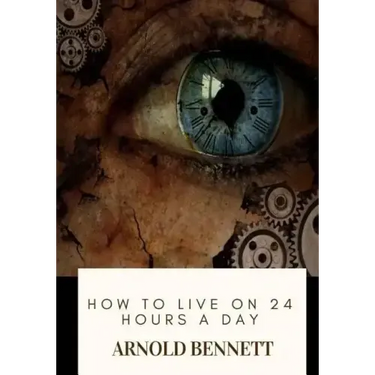 How to Live on 24 Hours a Day