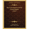 The Court Painters Of The Grand Moguls (1921)