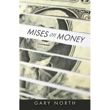 Mises on Money