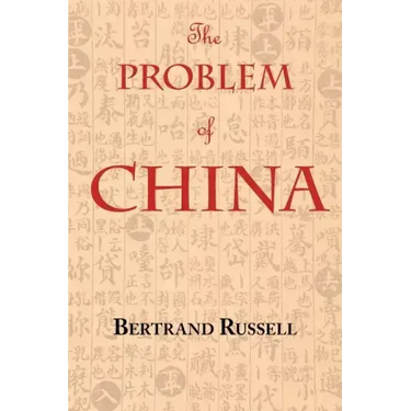 The Problem of China (with footnotes and index)