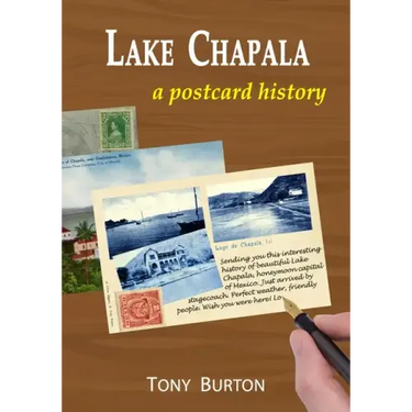 Lake Chapala: A postcard history